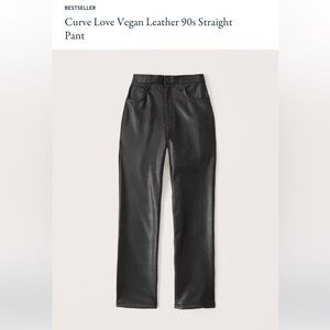 Brand New Abercrombie Curve Love 90s Straight Vegan Leather Pant